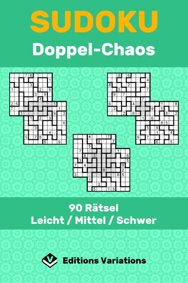 Doppel-Chaos-Sudoku. 90 Rätsel